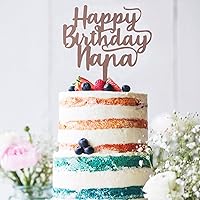 Rose Gold Happy Birthday Nana Cake Topper for Girls Women's Birthday Cake Party Decorations (Rose Gold Nana)