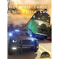Sergeant Cooper the Police Car Part 4 - Real City Heroes (RCH)