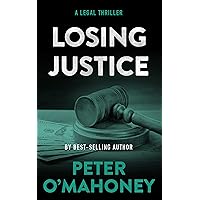 Losing Justice: A Tex Hunter Novel (Tex Hunter Series Book 8)