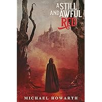 A Still and Awful Red A Still and Awful Red Paperback Kindle Hardcover