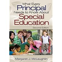 What Every Principal Needs to Know About Special Education What Every Principal Needs to Know About Special Education Paperback Kindle Hardcover