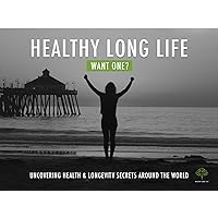Healthy Long Life