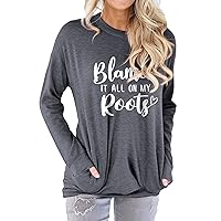 Women Blame It All on My Roots Letter Print Graphic Tee Casual Summer Tanks Tops