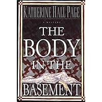 The Body in the Basement: A Faith Fairchild Mystery (Faith Fairchild Series Book 6) The Body in the Basement: A Faith Fairchild Mystery (Faith Fairchild Series Book 6) Kindle Mass Market Paperback Hardcover Paperback