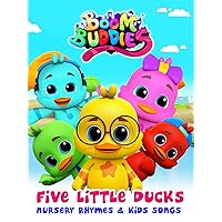 Five Little Ducks Nursery Rhymes & Kids Songs - Boom Buddies