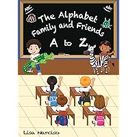 The Alphabet Family and Friends A to Z