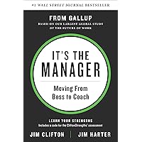 It's the Manager: Moving From Boss to Coach It's the Manager: Moving From Boss to Coach Hardcover Audible Audiobook Kindle