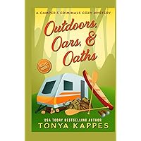 Outdoors, Oars, & Oaths: A Camper & Criminals Cozy Mystery Book 18 (A Camper & Criminals Cozy Mystery Series)