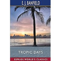 Tropic Days (Esprios Classics)