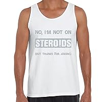 Awkward Styles Men's No I`m Not On Steroids Tank Tops Funny Workout