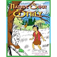 Nature Scout Emily: A Comic Book of Nature Skills