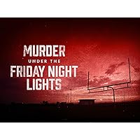 Murder Under the Friday Night Lights - Season 3