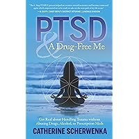 PTSD and a Drug-Free Me: Get Real about Handling Trauma without Abusing Drugs, Alcohol, or Prescription Meds PTSD and a Drug-Free Me: Get Real about Handling Trauma without Abusing Drugs, Alcohol, or Prescription Meds Paperback Kindle Audible Audiobook