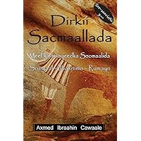 Dirkii Sacmaallada (Somali Edition) Dirkii Sacmaallada (Somali Edition) Paperback