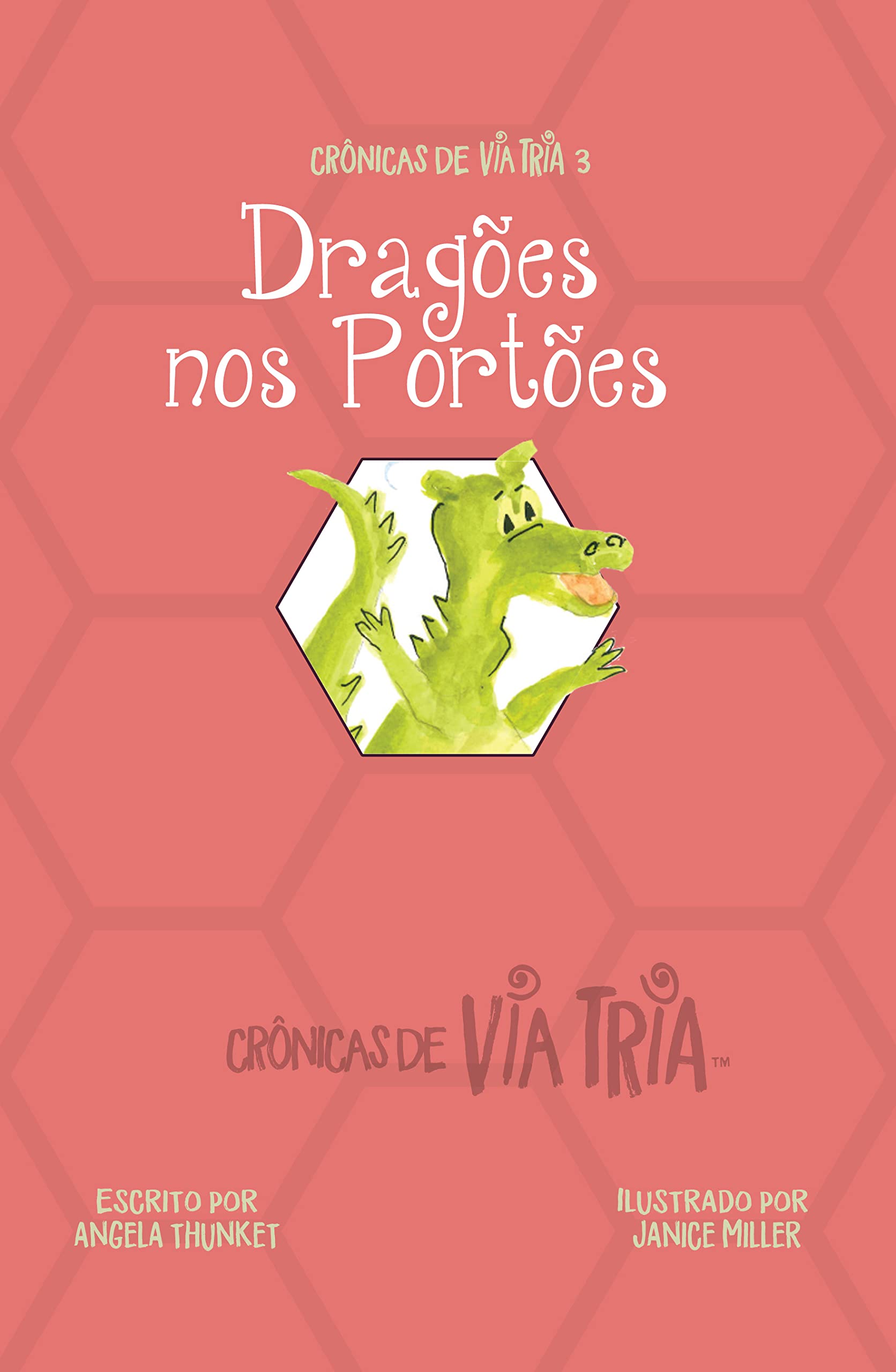 Crônicas de VIA TRIA 3: Dragões nos Portões (Portuguese Edition)