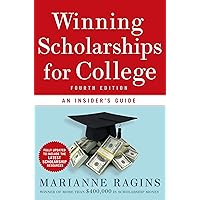 Winning Scholarships for College, Fourth Edition Winning Scholarships for College, Fourth Edition Paperback