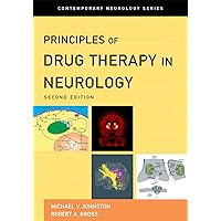 Principles of Drug Therapy in Neurology (Contemporary Neurology Series) Principles of Drug Therapy in Neurology (Contemporary Neurology Series) Hardcover