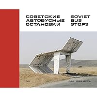 Soviet Bus Stops Soviet Bus Stops Hardcover
