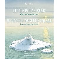 Little Polar Bear/Bi:libri - Eng/Italian PB (Italian Edition) Little Polar Bear/Bi:libri - Eng/Italian PB (Italian Edition) Paperback