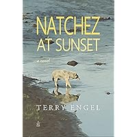 Natchez at Sunset: A novel Natchez at Sunset: A novel Kindle Paperback