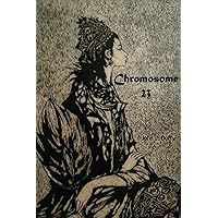 Chromosome 23 Chromosome 23 Paperback Kindle