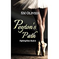Peyton's Path: Fighting Fate Book 2 Peyton's Path: Fighting Fate Book 2 Kindle Audible Audiobook