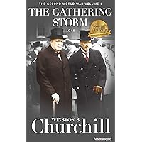 The Gathering Storm (Winston S. Churchill The Second World War) The Gathering Storm (Winston S. Churchill The Second World War) Kindle Paperback Hardcover Mass Market Paperback