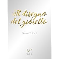 Il Disegno del Gioiello (Italian Edition) Il Disegno del Gioiello (Italian Edition) Kindle