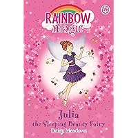 Rainbow Magic: Julia the Sleeping Beauty Fairy: The Fairytale Fairies Book 1 Rainbow Magic: Julia the Sleeping Beauty Fairy: The Fairytale Fairies Book 1 Paperback Library Binding