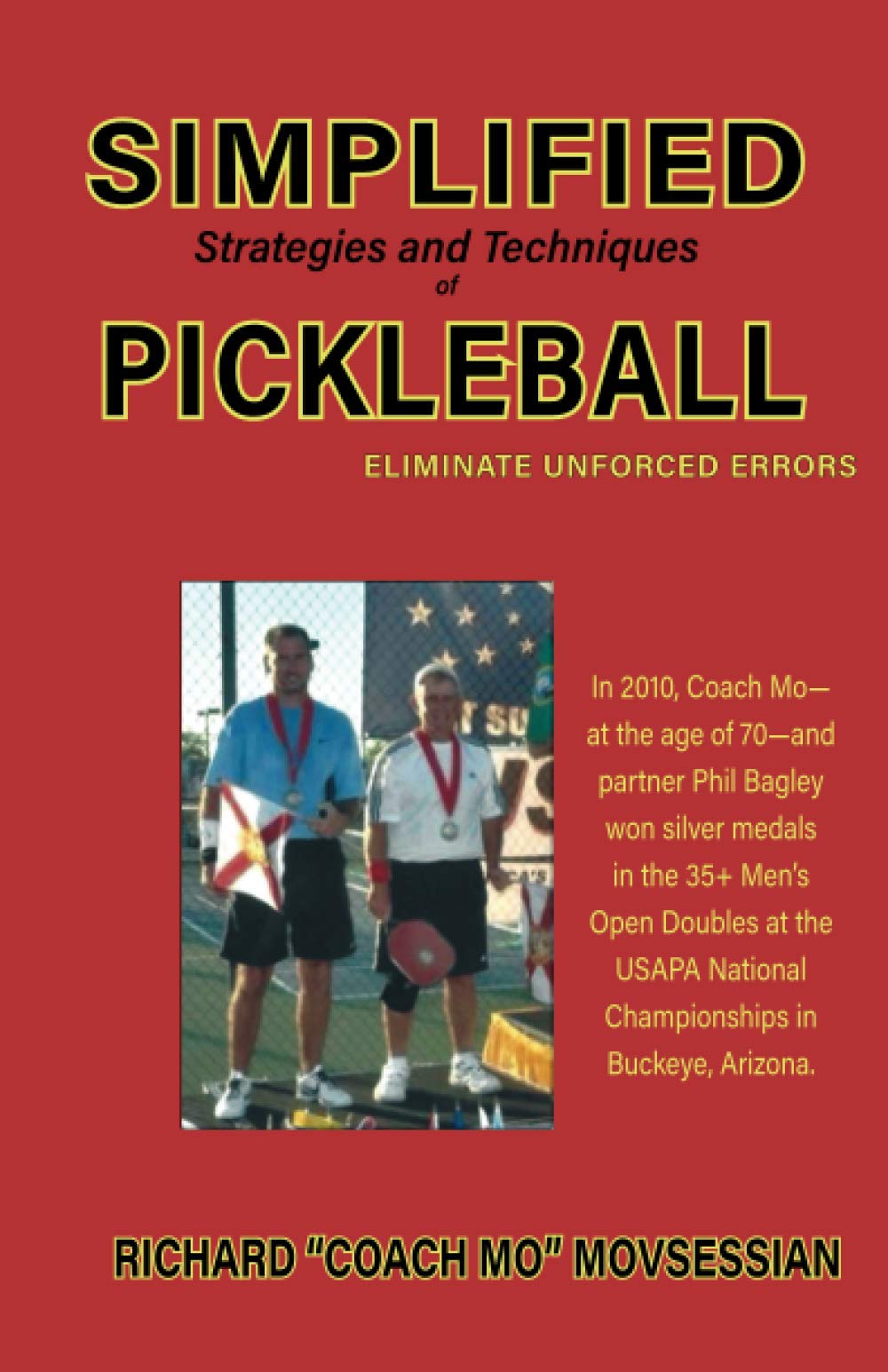 Simplified Strategies and Techniques of Pickleball