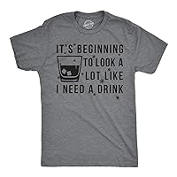 Mens Its Beginning to Look Like I Need A Drink Funny T Shirt