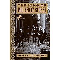 The King of Mulberry Street The King of Mulberry Street Paperback Kindle Library Binding