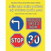Sách tô màu cho trẻ 2 tuổi (Biển báo hiệu đường bộ Vương quốc Anh): Cuốn sách này ... hỗ trợ tr (Vietnamese Edition)