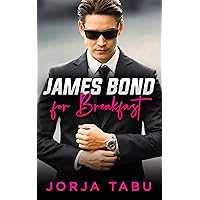 James Bond for Breakfast: An AMBW Romantic Suspense (Brits and Brats Book 2) James Bond for Breakfast: An AMBW Romantic Suspense (Brits and Brats Book 2) Kindle Audible Audiobook