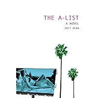 The A-List: A Novel The A-List: A Novel Kindle Paperback Library Binding Mass Market Paperback