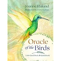 Oracle of the Birds: A 46-Card Deck and Guidebook