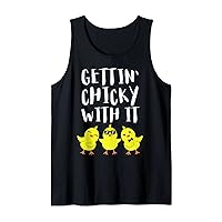 Funny Easter Chick Gettin Chicky With It Men Women Tank Top