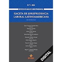 Gaceta de jurisprudencia laboral latinoamericana (Spanish Edition)