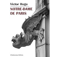 Notre-Dame de Paris (French Edition) Notre-Dame de Paris (French Edition) Kindle Pocket Book Audible Audiobook Hardcover Paperback Mass Market Paperback Audio CD