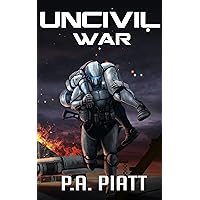 Uncivil War (Abner Fortis, ISMC Book 7) Uncivil War (Abner Fortis, ISMC Book 7) Kindle Audible Audiobook Paperback