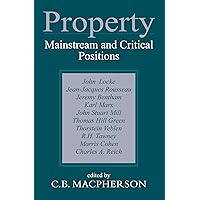 Property: Mainstream and Critical Positions (Heritage Book 214) Property: Mainstream and Critical Positions (Heritage Book 214) Kindle Paperback