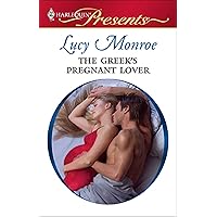 The Greek's Pregnant Lover (Traditional Greek Husbands Book 2) The Greek's Pregnant Lover (Traditional Greek Husbands Book 2) Kindle Paperback Mass Market Paperback Hardcover