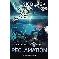 Reclamation (The Starlore Legacy) Reclamation (The Starlore Legacy) Paperback Hardcover