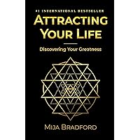Attracting Your Life: Discovering Your Greatness Attracting Your Life: Discovering Your Greatness Kindle Audible Audiobook Paperback