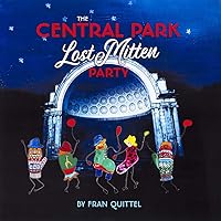 The Central Park Lost Mitten Party The Central Park Lost Mitten Party Hardcover