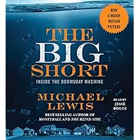 The Big Short: Inside the Doomsday Machine The Big Short: Inside the Doomsday Machine Audible Audiobook Paperback Kindle Hardcover Audio CD