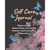 Self Care Journal: diary ,notebook for women,full year tracking ,take care of mind and body ,tracking moods and emotions,12months planner,orchid,floral,night butterfly,black vol.6