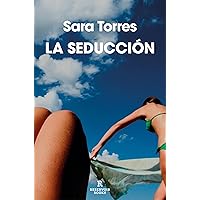 La seducción (Spanish Edition) La seducción (Spanish Edition) Kindle Paperback