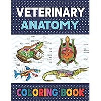 Veterinary Anatomy Coloring Book: Learn The Veterinary Anatomy With Fun & Easy. Veterinary Physiology Animals Workbook and Coloring Book. Dog Cat ... books. Handbook of Veterinary Anesthesia.