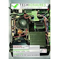 Technosaures: Le magazine du rétro computing (French Edition)